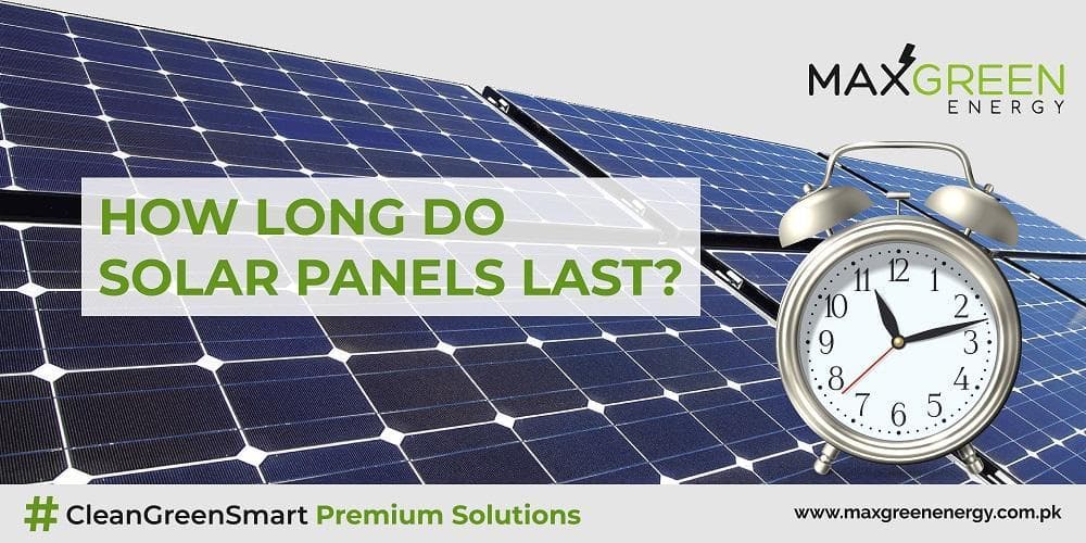 How Long Do Solar Panels Last?