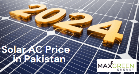 Solar AC Price in Pakistan 2024