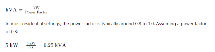 calculation 5 kW solar system is roughly equivalent to 6.25 kVA.